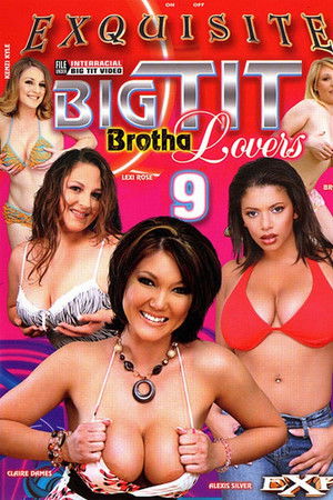Big Tit Brotha Lovers 9