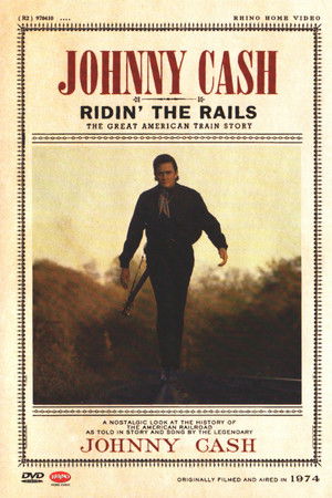 Johnny Cash: Ridin' the Rails