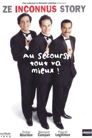 Les Inconnus - Au secours… Tout va mieux !