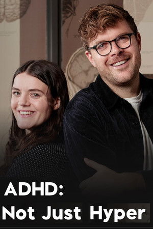 ADHD: Not Just Hyper