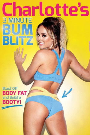 Charlotte's 3 Minute Bum Blitz