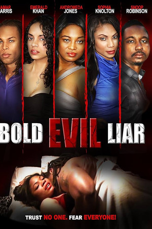 Bold Evil Liar