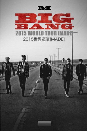 BIGBANG WORLD TOUR 2015~2016 [MADE] IN JAPAN