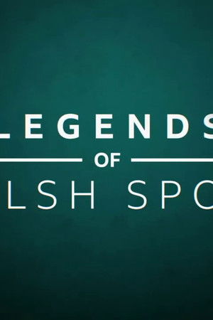Legends of Welsh Sport