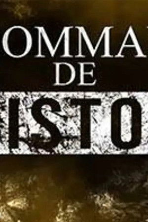 Les commandos de l'histoire