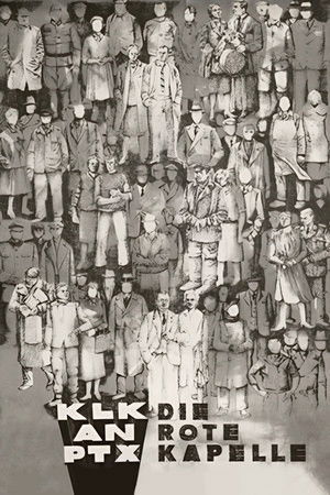 KLK an PTX - Die Rote Kapelle