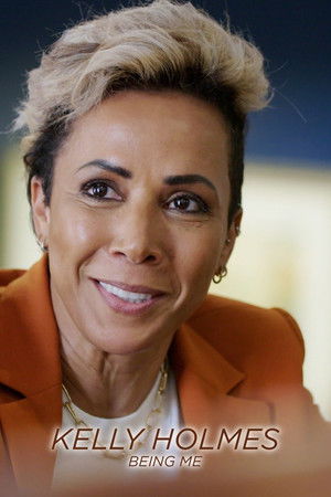 Kelly Holmes: Being Me