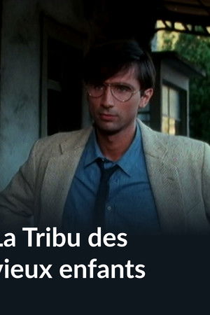La tribu des vieux enfants