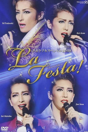 タカラヅカスペシャル 2008 ～La Festa!～