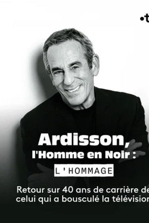 Ardisson, l'Homme en Noir : l'hommage