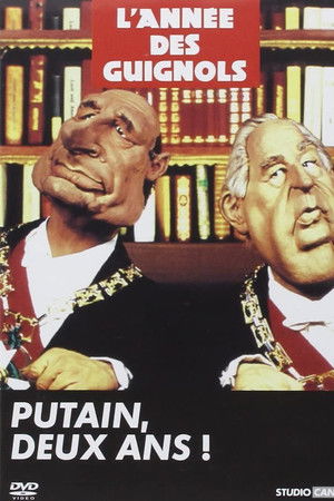 L'Année des Guignols - Putain, deux ans !