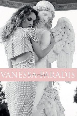 Vanessa Paradis - Une nuit à Versailles
