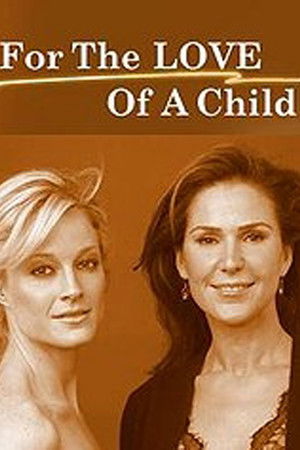 For the Love of a Child