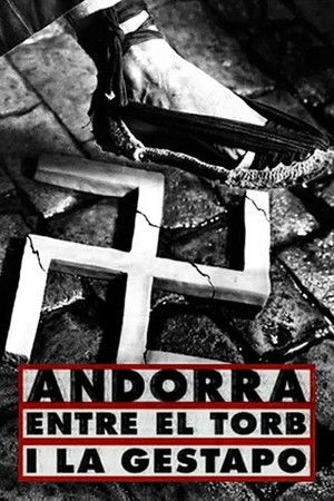 Andorra, entre el torb i la Gestapo