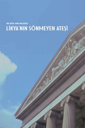 Likya'nın Sönmeyen Ateşi