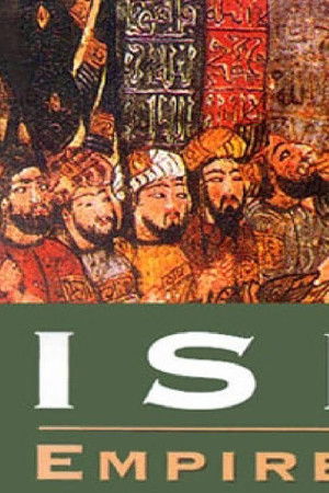 Islam: Empire of Faith