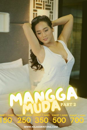 Mangga Muda Part 2