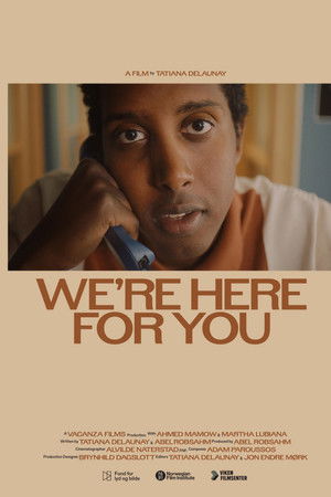 We're Here For You