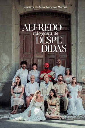 Alfredo Não Gosta de Despedidas