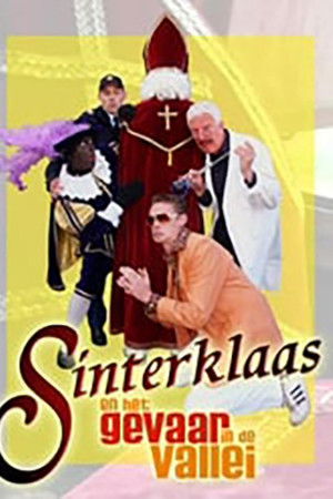 Sinterklaas en het Gevaar in de Vallei