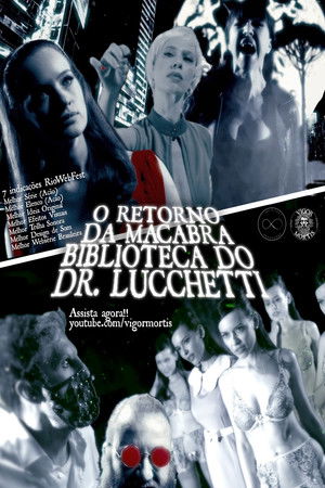 O Retorno da Macabra Biblioteca do Dr. Lucchetti