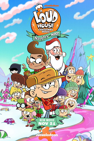 A Loud House Christmas Movie: Naughty or Nice