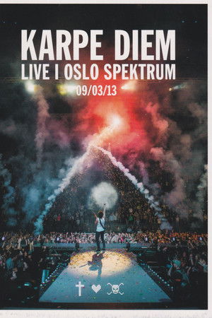 Karpe Diem: Live i Oslo Spektrum - 09/03/13