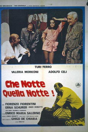 Che notte quella notte!