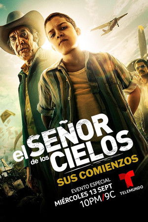 El señor de los cielos: Sus comienzos