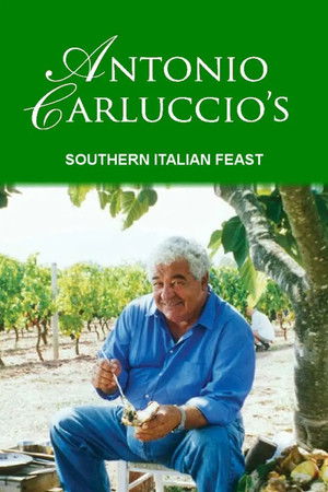 Antonio Carluccio's Southern Italian Feast