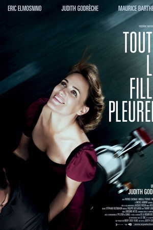 Toutes les filles pleurent