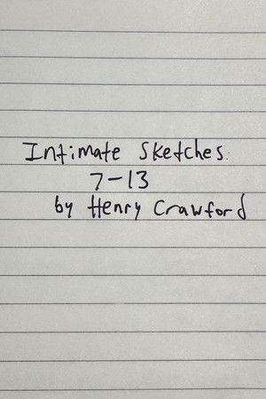 Intimate Sketches  7-13