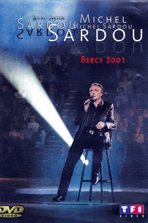 Michel Sardou - Bercy 2001