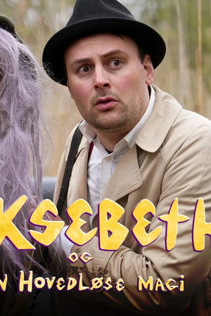 Heksebeth og den hovedløse magi