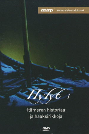 Hylyt – Itämeren historiaa ja haaksirikkoja