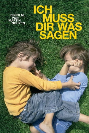 Ich muss dir was sagen