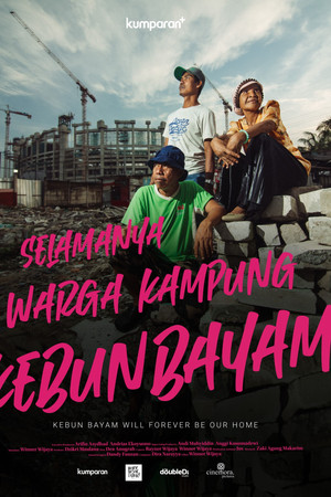 Selamanya Warga Kampung Kebun Bayam