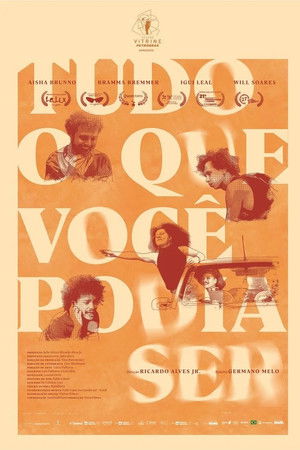 Tudo O Que Você Podia Ser