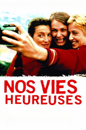 Nos vies heureuses