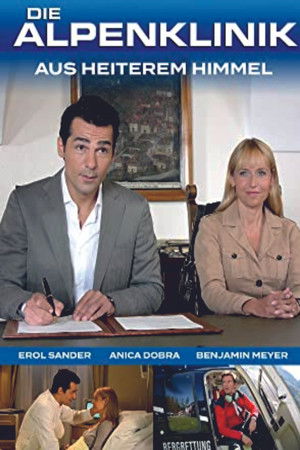 Die Alpenklinik - Aus heiterem Himmel