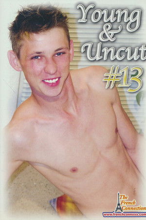 Young & Uncut 13