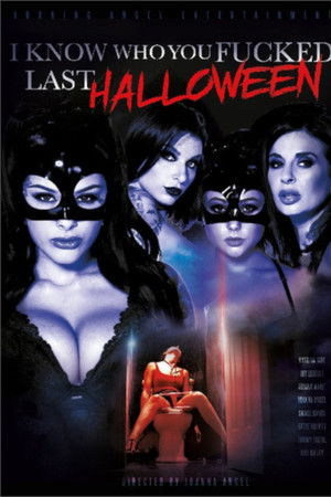 I Know Who You Fucked Last Halloween