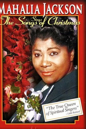 Mahalia Jackson Sings the Songs Of Christmas