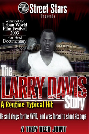 The Larry Davis Story: The Routine Typical Hit