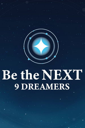 Be the NEXT: 9 Dreamers