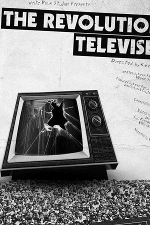 The Revolution Televised
