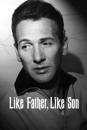 Like Father, Like Son