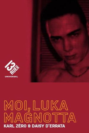 Moi, Luka Magnotta