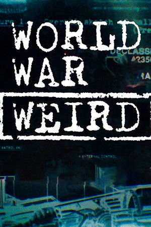 World War Weird