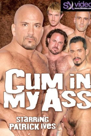 Cum in My Ass